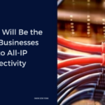 Beyond Speed: Why 2026 Will Be the Year UK Businesses Shift to All-IP Connectivity