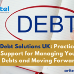 Debt Solutions UK: Practical Support for Managing Your Debts and Moving Forward